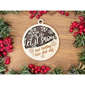 Let It SNOW JK Funny Christmas Ornaments Naughty Nice Laser Engraved Gift